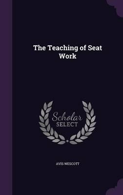 The Teaching of Seat Work