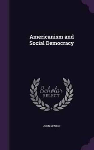 Americanism and Social Democracy