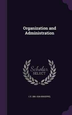 Organization and Administration
