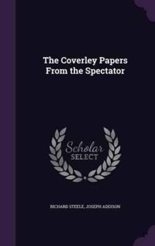 The Coverley Papers From the Spectator