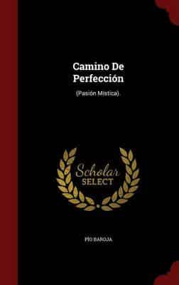 Camino De Perfección