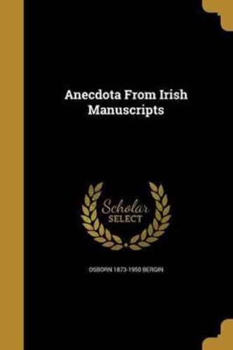 Anecdota From Irish Manuscripts