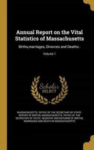 Annual Report on the Vital Statistics of Massachusetts