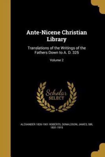 Ante-Nicene Christian Library