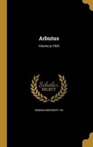 Arbutus; Volume Yr.1922
