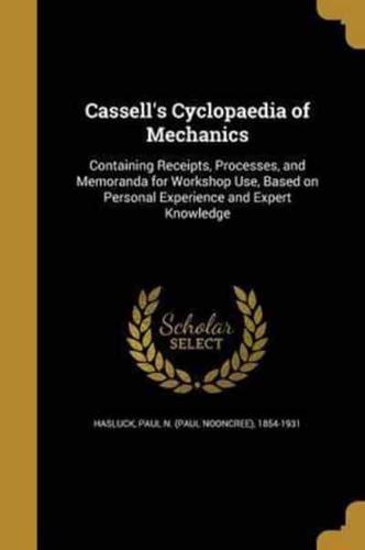 Cassell's Cyclopaedia of Mechanics