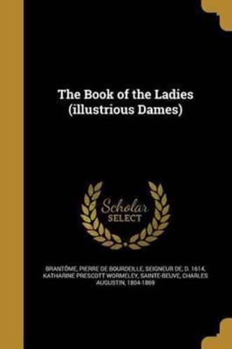 The Book of the Ladies (Illustrious Dames)