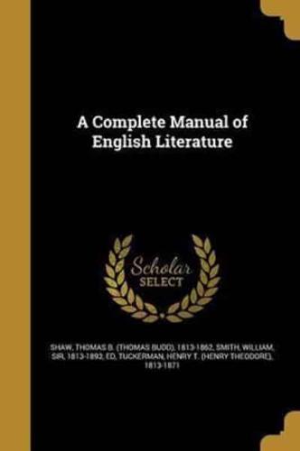 A Complete Manual of English Literature