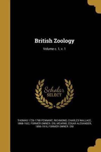 British Zoology; Volume C. 1, V. 1