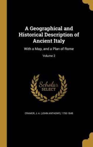 A Geographical and Historical Description of Ancient Italy