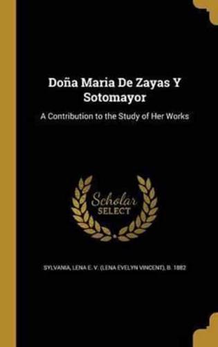 Doña Maria De Zayas Y Sotomayor