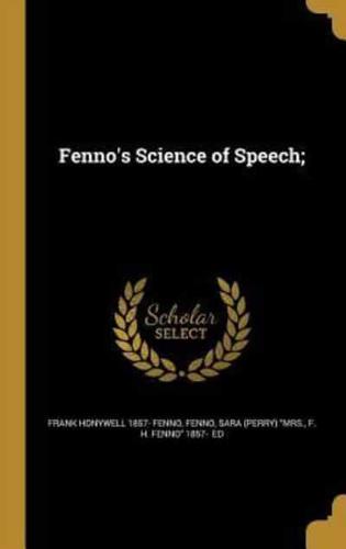 Fenno's Science of Speech;