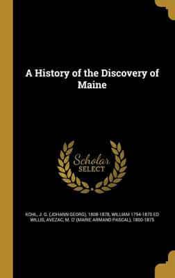 A History of the Discovery of Maine