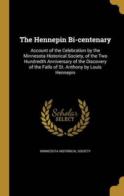 The Hennepin Bi-Centenary