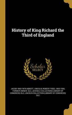 History of King Richard the Third of England