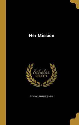 Her Mission