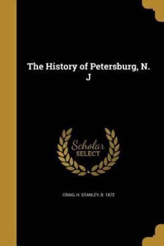 The History of Petersburg, N. J