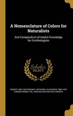 A Nomenclature of Colors for Naturalists