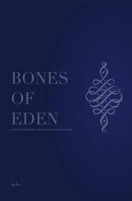 Bones Of Eden