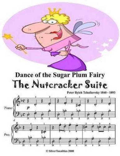 Dance of the Sugar Plum Fairy the Nutcracker Suite - Easiest Piano Sheet Music Junior Edition