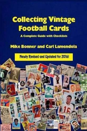 Collecting Vintage Football Cards - A Complete Guide With Checklists