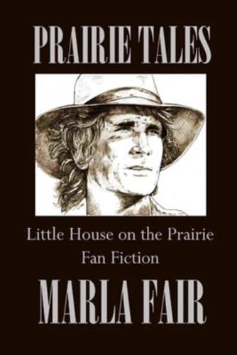 Prairie Tales Volume One