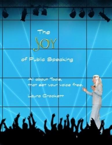 The Joy of Public Speaking