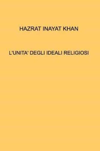 L'UNITA' DEGLI IDEALI RELIGIOSI