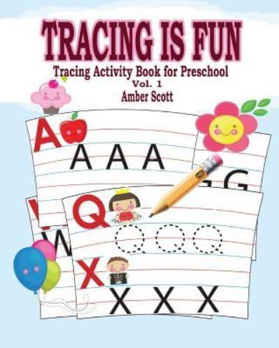 Tracing is Fun (Tracing Activity Book for Preschool)  Vol. 1