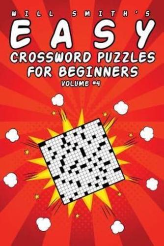 Easy Crossword Puzzles For Beginners - Volume 4