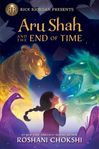 Rick Riordan Presents: Aru Shah and the End of Time-A Pandava Novel Book 1