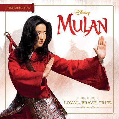 Mulan: Loyal. Brave. True
