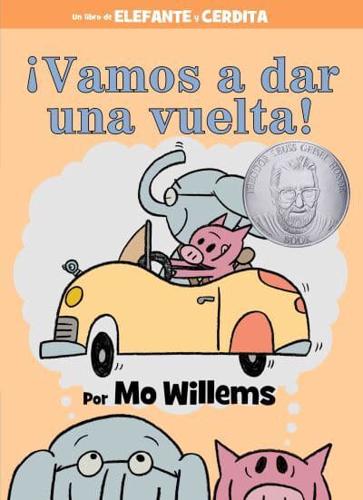 ãVamos a Dar Una Vuelta!-An Elephant and Piggie Book, Spanish Edition