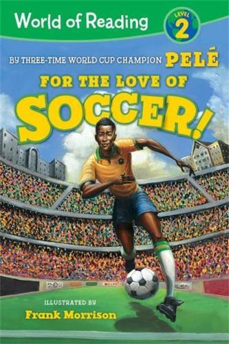 World of Reading for the Love of Soccer!. Level 2