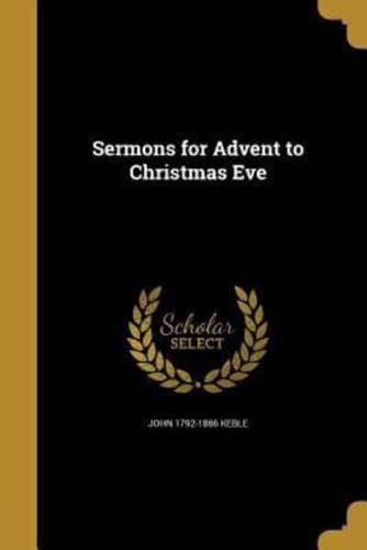 Sermons for Advent to Christmas Eve