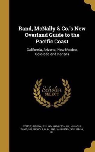Rand, McNally & Co.'s New Overland Guide to the Pacific Coast