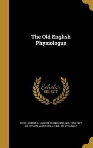 The Old English Physiologus
