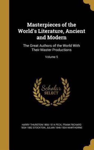 Masterpieces of the World's Literature, Ancient and Modern