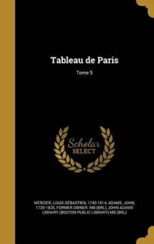 Tableau De Paris; Tome 5