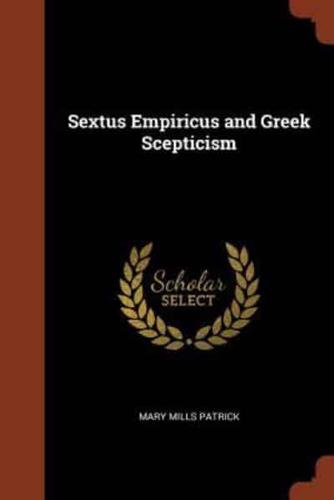 Sextus Empiricus and Greek Scepticism