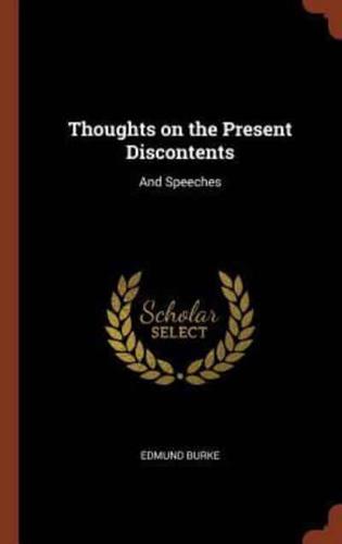 Thoughts on the Present Discontents