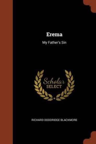 Erema: My Father's Sin