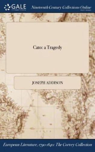 Cato: a Tragedy