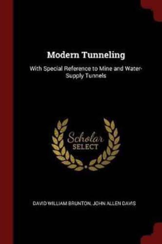 Modern Tunneling
