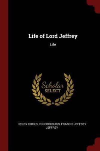 Life of Lord Jeffrey