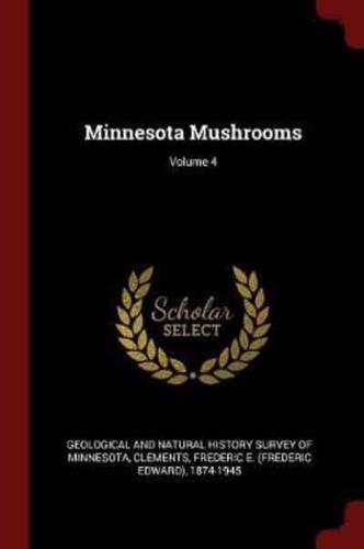 Minnesota Mushrooms; Volume 4