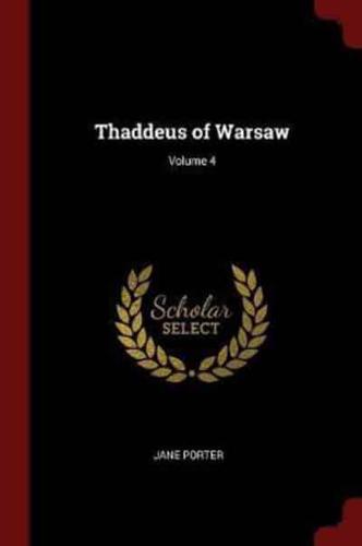 Thaddeus of Warsaw; Volume 4