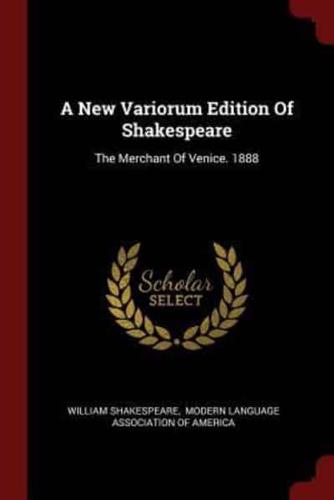 A New Variorum Edition Of Shakespeare