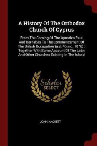 A History Of The Orthodox Church Of Cyprus