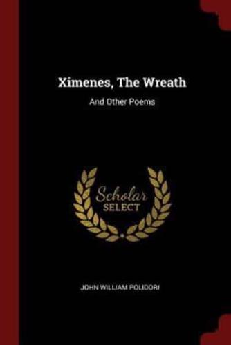 Ximenes, The Wreath